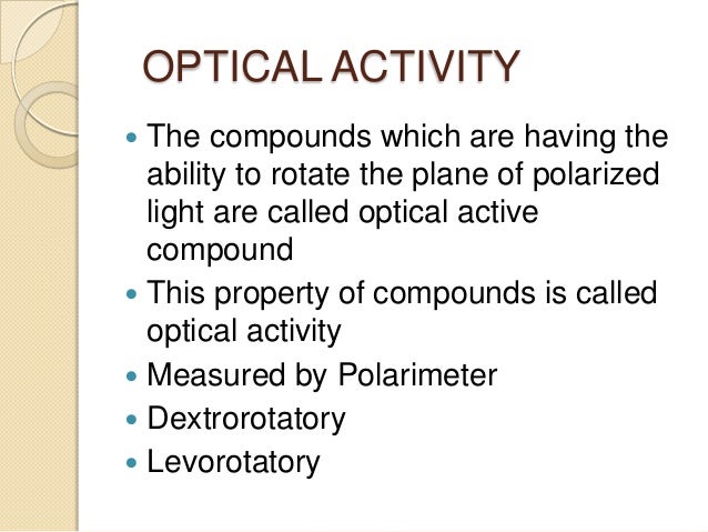 optical rotation