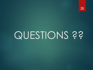 QUESTIONS ??
26
 