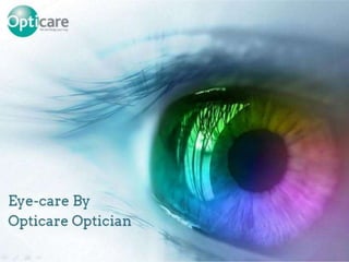 Opticare Optician Eye Specialist