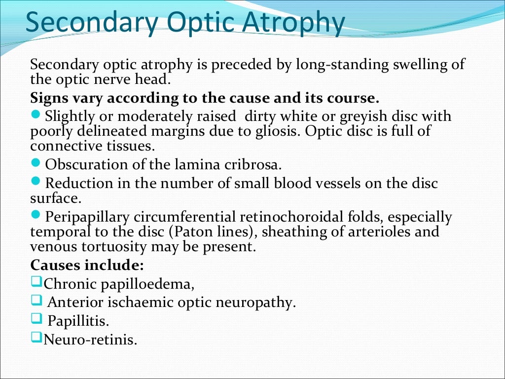 Optic atrophy (b)