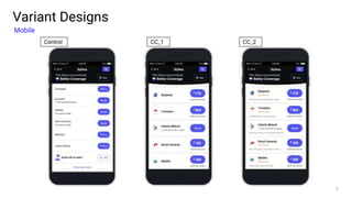 8
Variant Designs
Mobile
 