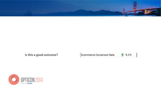 Is	
  this	
  a	
  good	
  outcome?	
  
 