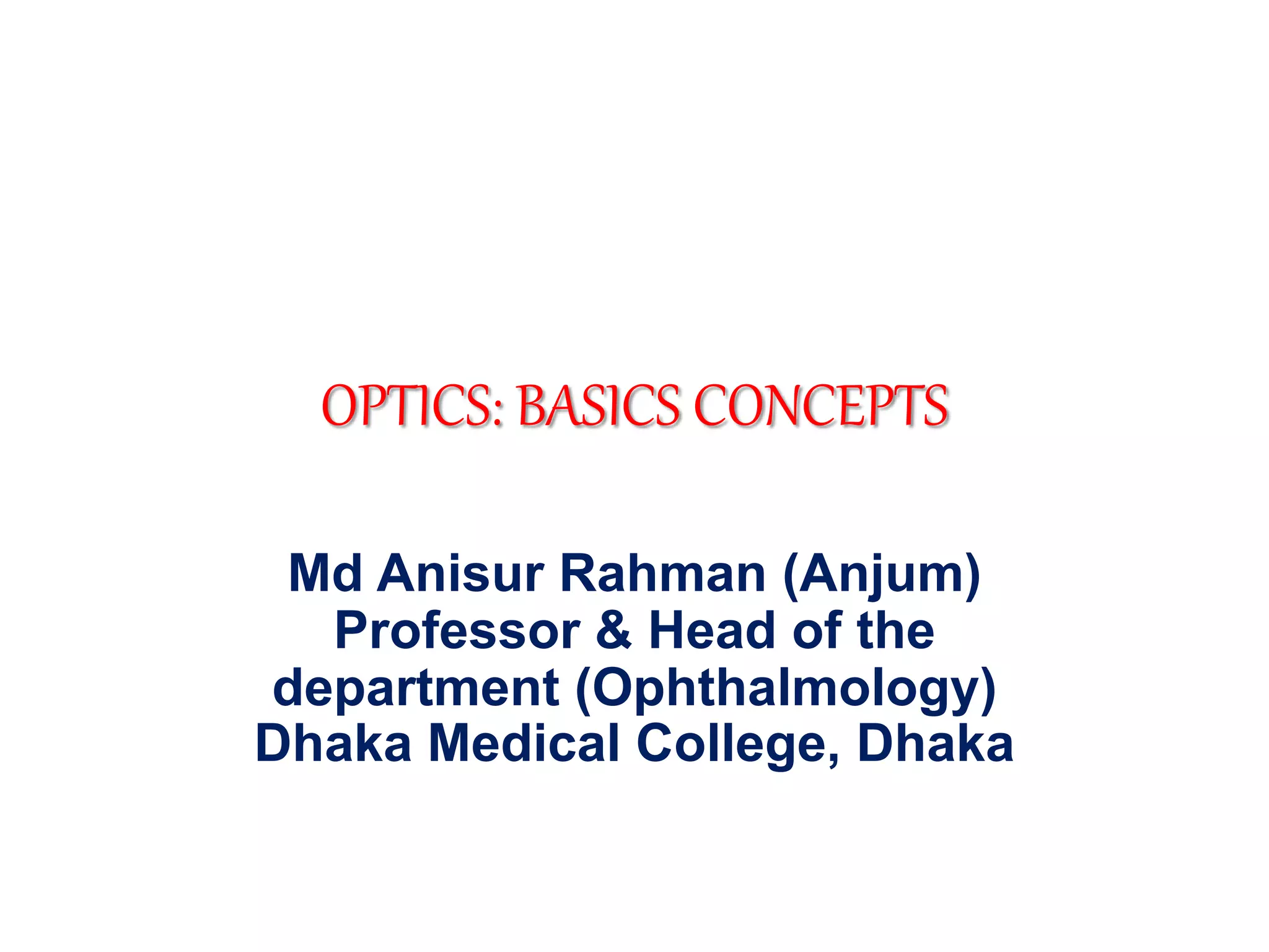 Optics basics concepts | PPTX