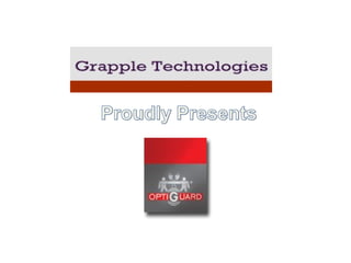 Optiguard Open Display - Grapple Technologies