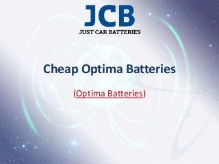 Cheap Optima Batteries
(Optima Batteries)
 