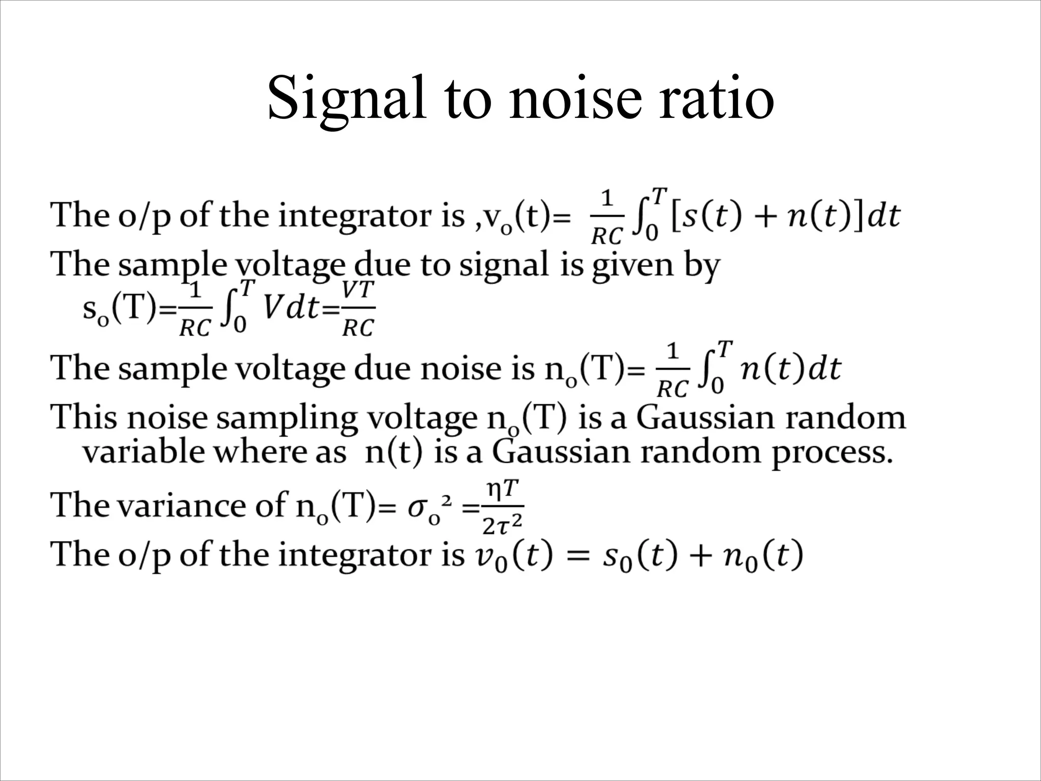 Signal to noise ratio