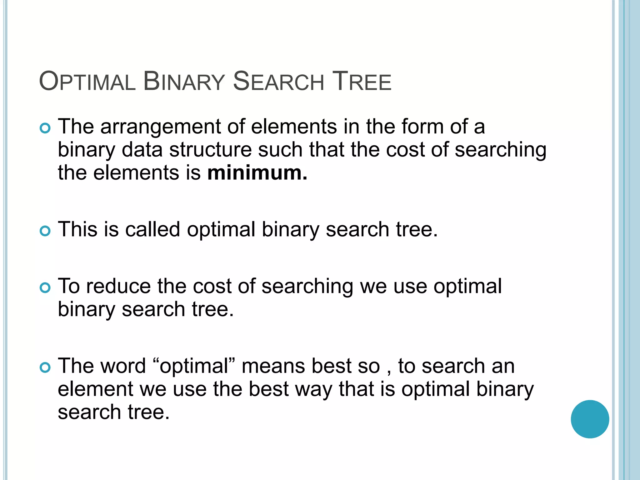 Optimal Binary Search tree ppt seminar.pptx
