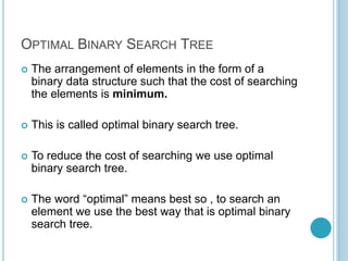 Optimal Binary Search tree ppt seminar.pptx