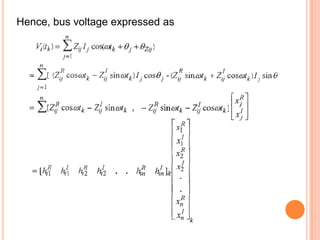 We assume that m measuring meters are available and that the measured quantities are sampled values of bus voltage and injection current waveforms at m buses. The final measurement equation at the frequency w is given as