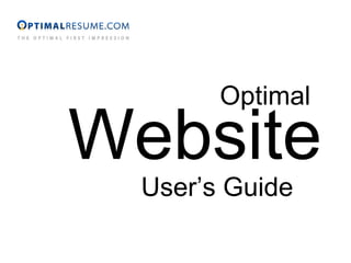 Optimal Website User’s Guide 