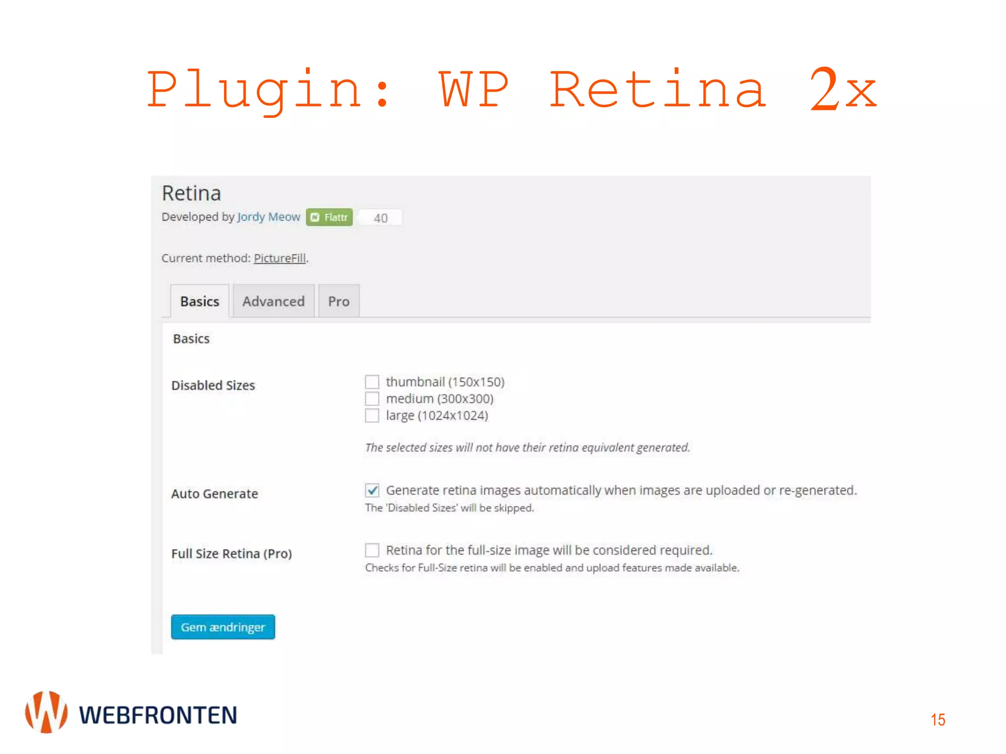 Plugin: WP Retina 2x
15
 