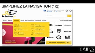SIMPLIFIEZ LA NAVIGATION (1/2)

 