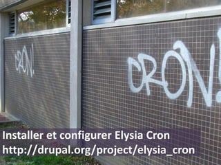 Installer et configurer Elysia Cron
http://drupal.org/project/elysia_cron
 