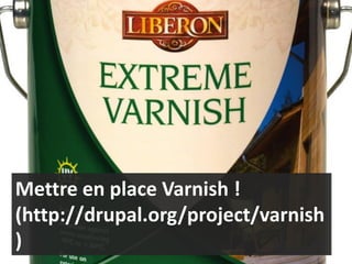 Mettre en place Varnish !
(http://drupal.org/project/varnish
)
 