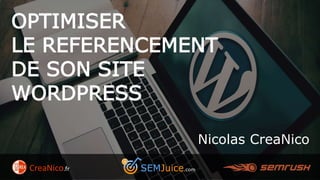 Optimiser le référencement de son site WordPress