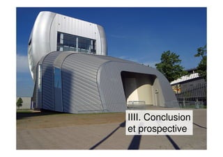 IIII. Conclusion
et prospective
 
