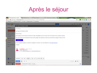 Après le séjour 
 