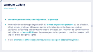 There
is
a
better
way
50
OCTO Part of Accenture © 2021 - All rights reserved
What’s next ?
● Faire évoluer une culture, ce...