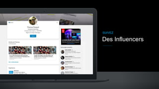 Des Influencers
SUIVEZ
 