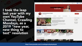 #videoseo at #optimisey by @aleyda from @oraintihttps://www.youtube.com/c/crawlingmondaysbyaleyda
I took the leap
last year with my
own YouTube
Channel, Crawling
Mondays, as a
2019 “new year,
new thing to
test" resolution
 