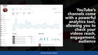 #videoseo at #optimisey by @aleyda from @oraintiYouTube Studio Analytics
YouTube’s
channels come
with a powerful
analytics tool,
allowing you to
check your
videos reach,
engagement,
audience
 