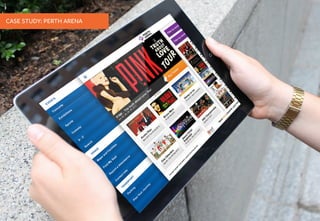 CASE STUDY: PERTH ARENA
 