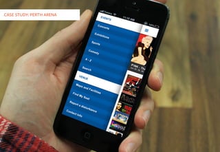 CASE STUDY: PERTH ARENA
 