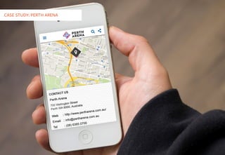 CASE STUDY: PERTH ARENA
 