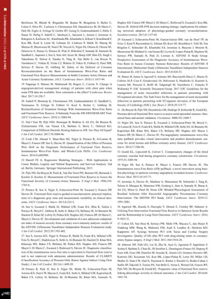 EuroIntervention
2021;16:
e
1470-
e
1483
e1482
Bertilsson M, Bhindi R, Birgander M, Bojara W, Brugaletta S, Buller C,
Calais F, Silva PC, Carlsson J, Christiansen EH, Danielewicz M, Di Mario C,
Doh JH, Erglis A, Erlinge D, Gerber RT, Going O, Gudmundsdottir I, Härle T,
Hauer D, Hellig F, Indolfi C, Jakobsen L, Janssens L, Jensen J, Jeremias A,
KåregrenA, KarlssonAC, Kharbanda RK, KhashabaA, Kikuta Y, Krackhardt F,
Koo BK, Koul S, Laine M, Lehman SJ, Lindroos P, Malik IS, Maeng M,
Matsuo H, Meuwissen M, Nam CW, Niccoli G, Nijjer SS, Olsson H, Olsson SE,
Omerovic E, Panayi G, Petraco R, Piek JJ, Ribichini F, Samady H, Samuels B,
Sandhall L, Sapontis J, Sen S, Seto AH, Sezer M, Sharp ASP, Shin ES, Singh J,
Takashima H, Talwar S, Tanaka N, Tang K, Van Belle E, van Royen N,
Varenhorst C, Vinhas H, Vrints CJ, Walters D, Yokoi H, Fröbert O, Patel MR,
Serruys P, Davies JE, Götberg M. Safety of the Deferral of Coronary
Revascularization on the Basis of Instantaneous Wave-Free Ratio and
Fractional Flow Reserve Measurements in Stable Coronary Artery Disease and
Acute Coronary Syndromes. JACC Cardiovasc Interv. 2018;11:1437-49.
19. Nagaraja V, Mamas M, Mahmoudi M, Rogers C, Curzen N. Change in
angiogram-derived management strategy of patients with chest pain when
some FFR data are available: How consistent is the effect? Cardiovasc Revasc
Med. 2017;18:320-7.
20. Andell P, Berntorp K, Christiansen EH, Gudmundsdottir IJ, Sandhall L,
Venetsanos D, Erlinge D, Fröbert O, Koul S, Reitan C, Götberg M.
Reclassification of Treatment Strategy With Instantaneous Wave-Free Ratio
and Fractional Flow Reserve: A Substudy From the iFR-SWEDEHEART Trial.
JACC Cardiovasc Interv. 2018;11:2084-94.
21. Van’t Veer M, Pijls NHJ, Hennigan B, Watkins S, Ali ZA, De Bruyne B,
Zimmermann FM, van Nunen LX, Barbato E, Berry C, Oldroyd KG.
Comparison of Different Diastolic Resting Indexes to iFR: Are They All Equal?
J Am Coll Cardiol. 2017;70:3088-96.
22. Cook CM, Ahmad Y, Shun-Shin MJ, Nijjer S, Petraco R, Al-Lamee R,
Mayet J, Francis DP, Sen S, Davies JE. Quantification of the Effect of Pressure
Wire Drift on the Diagnostic Performance of Fractional Flow Reserve,
Instantaneous Wave-Free Ratio, and Whole-Cycle Pd/Pa. Circ Cardiovasc
Interv. 2016;9:e002988.
23. 
Harrell FE Jr. Regression Modeling Strategies - With Applications to
Linear Models, Logistic and Ordinal Regression, and Survival Analysis. 2nd
ed. Berlin, Germany: Springer International Publishing; 2015.
24. Pijls NH, De Bruyne B, Peels K, Van Der Voort PH, Bonnier HJ, Bartunek J,
Koolen JJ, Koolen JJ. Measurement of Fractional Flow Reserve to Assess the
Functional Severity of Coronary-Artery Stenoses. N Engl J Med. 1996;334:
1703-8.
25. Petraco R, Sen S, Nijjer S, Echavarria-Pinto M, Escaned J, Francis DP,
Davies JE. Fractional flow reserve-guided revascularization: practical implica-
tions of a diagnostic gray zone and measurement variability on clinical deci-
sions. JACC Cardiovasc Interv. 2013;6:222-5.
26. Sen S, Escaned J, Malik IS, Mikhail GW, Foale RA, Mila R, Tarkin J,
Petraco R, Broyd C, Jabbour R, Sethi A, Baker CS, Bellamy M, Al-Bustami M,
Hackett D, Khan M, Lefroy D, Parker KH, Hughes AD, Francis DP, Di Mario C,
Mayet J, Davies JE. Development and validation of a new adenosine-independ-
ent index of stenosis severity from coronary wave-intensity analysis: results of
the ADVISE (ADenosine Vasodilator Independent Stenosis Evaluation) study.
J Am Coll Cardiol. 2012;59:1392-402.
27. Sen S, Asrress KN, Nijjer S, Petraco R, Malik IS, Foale RA, Mikhail GW,
Foin N, Broyd C, Hadjiloizou N, Sethi A, Al-Bustami M, Hackett D, Khan MA,
Khawaja MZ, Baker CS, Bellamy M, Parker KH, Hughes AD, Francis DP,
Mayet J, Di Mario C, Escaned J, Redwood S, Davies JE. Diagnostic classifica-
tion of the instantaneous wave-free ratio is equivalent to fractional flow reserve
and is not improved with adenosine administration. Results of CLARIFY
(Classification Accuracy of Pressure-Only Ratios Against Indices Using Flow
Study). J Am Coll Cardiol. 2013;61:1409-20.
28. 
Petraco R, Park JJ, Sen S, Nijjer SS, Malik IS, Echavarría-Pinto M,
Asrress KN, Nam CW, Macías E, Foale RA, SethiA, Mikhail GW, Kaprielian R,
Baker CS, Lefroy D, Bellamy M, Al-Bustami M, Khan MA, Gonzalo N,
Hughes AD, Francis DP, Mayet J, Di Mario C, Redwood S, Escaned J, Koo BK,
Davies JE. Hybrid iFR-FFR decision-making strategy: implications for enhanc-
ing universal adoption of physiology-guided coronary revascularisation.
EuroIntervention. 2013;8:1157-65.
29. Escaned J, Echavarría-Pinto M, Garcia-Garcia HM, van de Hoef TP, de
Vries T, Kaul P, Raveendran G, Altman JD, Kurz HI, Brechtken J, Tulli M, Von
Birgelen C, Schneider JE, Khashaba AA, Jeremias A, Baucum J, Moreno R,
Meuwissen M, Mishkel G, van Geuns RJ, Levite H, Lopez-Palop R, Mayhew M,
Serruys PW, Samady H, Piek JJ, Lerman A; ADVISE II Study Group.
Prospective Assessment of the Diagnostic Accuracy of Instantaneous Wave-
Free Ratio to Assess Coronary Stenosis Relevance: Results of ADVISE II
International, Multicenter Study (ADenosine Vasodilator Independent Stenosis
Evaluation II). JACC Cardiovasc Interv. 2015;8:824-33.
30. Ibanez B, James S, Agewall S, Antunes MJ, Bucciarelli-Ducci C, Bueno H,
Caforio ALP, Crea F, Goudevenos JA, Halvorsen S, Hindricks G, Kastrati A,
Lenzen MJ, Prescott E, Roffi M, Valgimigli M, Varenhorst C, Vranckx P,
Widimský P; ESC Scientific Document Group. 2017 ESC Guidelines for the
management of acute myocardial infarction in patients presenting with
ST-segment elevation: The Task Force for the management of acute myocardial
infarction in patients presenting with ST-segment elevation of the European
Society of Cardiology (ESC). Eur Heart J. 2018;39:119-77.
31. De Bruyne B, Pijls NH, Heyndrickx GR, Hodeige D, Kirkeeide R, Gould KL.
Pressure-derived fractional flow reserve to assess serial epicardial stenoses: theo-
retical basis and animal validation. Circulation. 2000;101:1840-7.
32. Nijjer SS, Sen S, Petraco R, Escaned J, Echavarria-Pinto M, Broyd C,
Al-Lamee R, Foin N, Foale RA, Malik IS, Mikhail GW, SethiAS,Al-Bustami M,
Kaprielian RR, Khan MA, Baker CS, Bellamy MF, Hughes AD, Mayet J,
Francis DP, Di Mario C, Davies JE. Pre-angioplasty instantaneous wave-free
ratio pullback provides virtual intervention and predicts hemodynamic out-
come for serial lesions and diffuse coronary artery disease. JACC Cardiovasc
Interv. 2014;7:1386-96.
33. Gould KL, Lipscomb K, Calvert C. Compensatory changes of the distal
coronary vascular bed during progressive coronary constriction. Circulation.
1975;51:1085-94.
34. 
Nijjer SS, Sen S, Petraco R, Mayet J, Francis DP, Davies JE. The
Instantaneous wave-Free Ratio (iFR) pullback: a novel innovation using base-
line physiology to optimise coronary angioplasty in tandem lesions. Cardiovasc
Revasc Med. 2015;16:167-71.
35. Jeremias A, Davies JE, Maehara A, Matsumura M, Schneider J, Tang K,
Talwar S, Marques K, Shammas NW, Gruberg L, Seto A, Samady H, Sharp A,
Ali ZA, Mintz G, Patel M, Stone GW. Blinded Physiological Assessment of
Residual Ischemia After Successful Angiographic Percutaneous Coronary
Intervention: The DEFINE PCI Study. JACC Cardiovasc Interv. 2019;12:
1991-2001.
36. Agarwal SK, Kasula S, Hacioglu Y, Ahmed Z, Uretsky BF, Hakeem A.
Utilizing Post-Intervention Fractional Flow Reserve to Optimize Acute Results
and the Relationship to Long-Term Outcomes. JACC Cardiovasc Interv. 2016;
9:1022-31.
37. Cohen DJ, Van Hout B, Serruys PW, Mohr FW, Macaya C, den Heijer P,
Vrakking MM, Wang K, Mahoney EM, Audi S, Leadley K, Dawkins KD,
Kappetein AP; Synergy between PCI with Taxus and Cardiac Surgery
Investigators. Quality of life after PCI with drug-eluting stents or coronary-
artery bypass surgery. N Engl J Med. 2011;364:1016-26.
38. Johnson NP, Tóth GG, Lai D, Zhu H, Açar G, Agostoni P, Appelman Y,
Arslan F, Barbato E, Chen SL, Di Serafino L, Domínguez-FrancoAJ, Dupouy P,
Esen AM, Esen OB, Hamilos M, Iwasaki K, Jensen LO, Jiménez-Navarro MF,
Katritsis DG, Kocaman SA, Koo BK, López-Palop R, Lorin JD, Miller LH,
Muller O, Nam CW, Oud N, Puymirat E, Rieber J, Rioufol G, Rodés-Cabau J,
Sedlis SP, Takeishi Y, Tonino PA, Van Belle E, Verna E, Werner GS, Fearon WF,
Pijls NH, De Bruyne B, Gould KL. Prognostic value of fractional flow reserve:
linking physiologic severity to clinical outcomes. J Am Coll Cardiol. 2014;64:
1641-54.
 