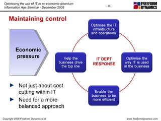 Maintaining control <ul><li>Not just about cost cutting within IT </li></ul><ul><li>Need for a more balanced approach </li...