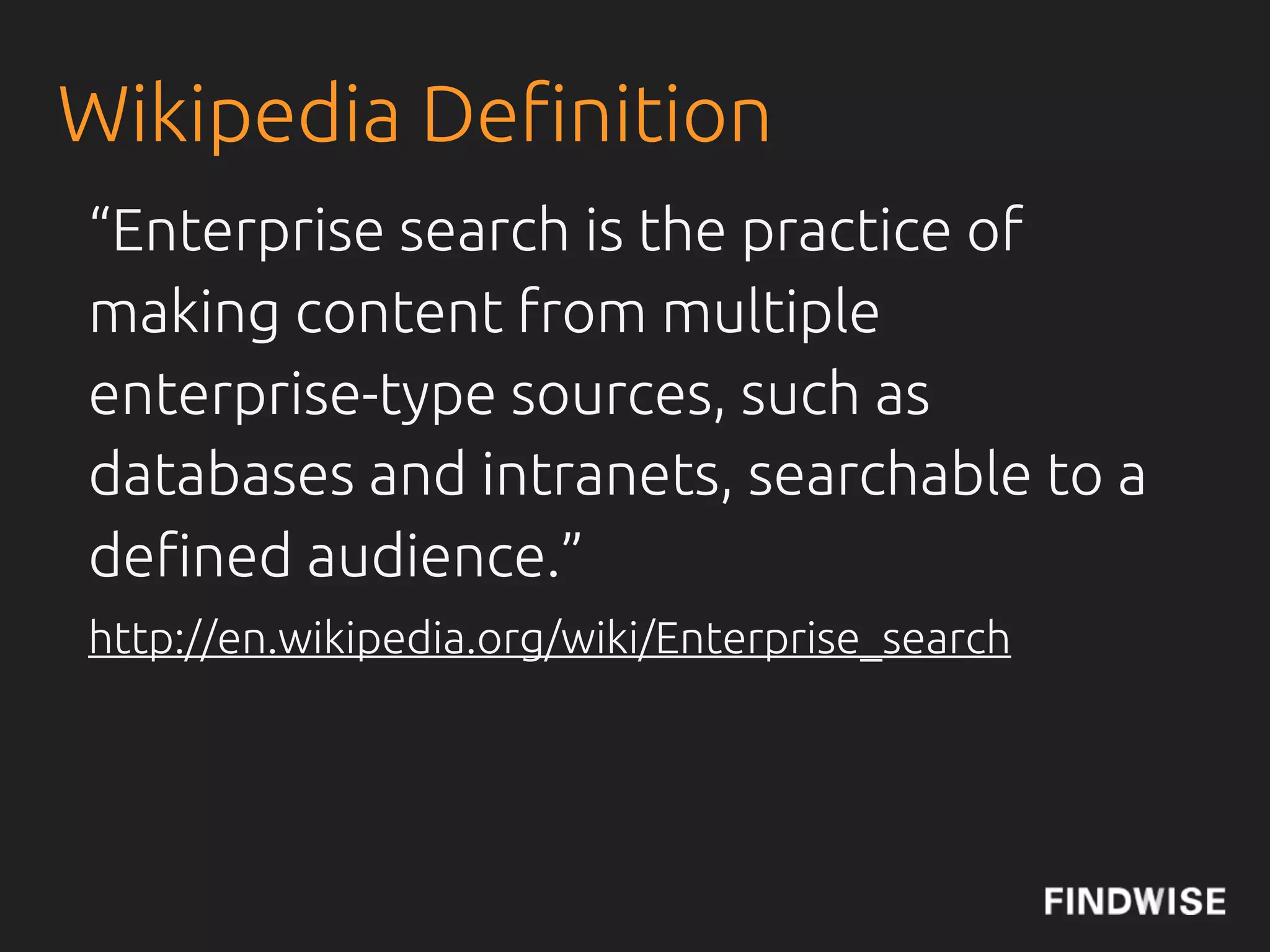 DATE -
THE SILVER BULLET OF ENTERPRISE SEARCH
                          Source: IntranetFocus
 