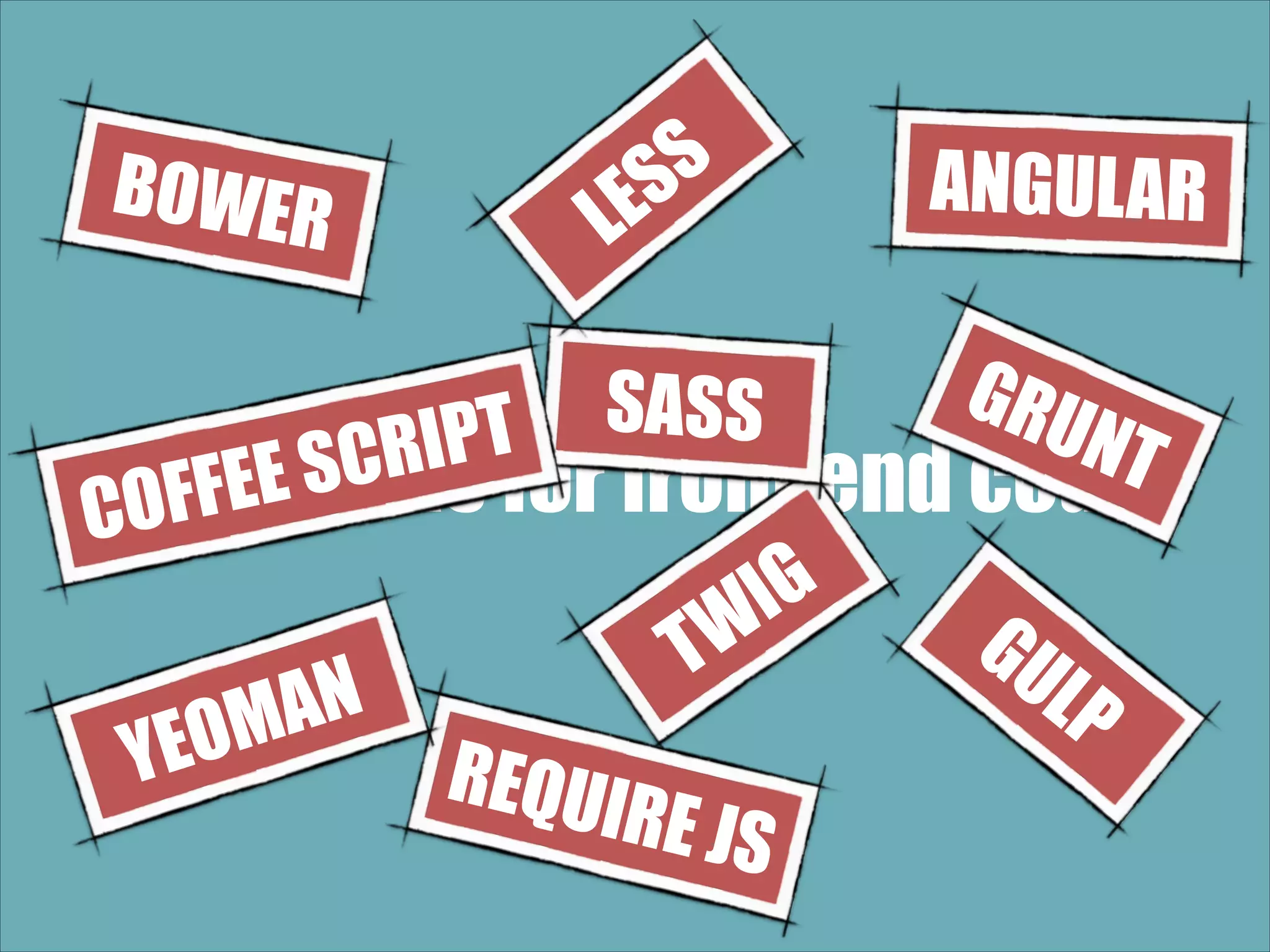 BOWER S S LE SASS ANGULAR GRU NT I PT R for front end code SC E tools Cool FFE CO IG W GU T LP N MA EO Y REQUI RE JS 