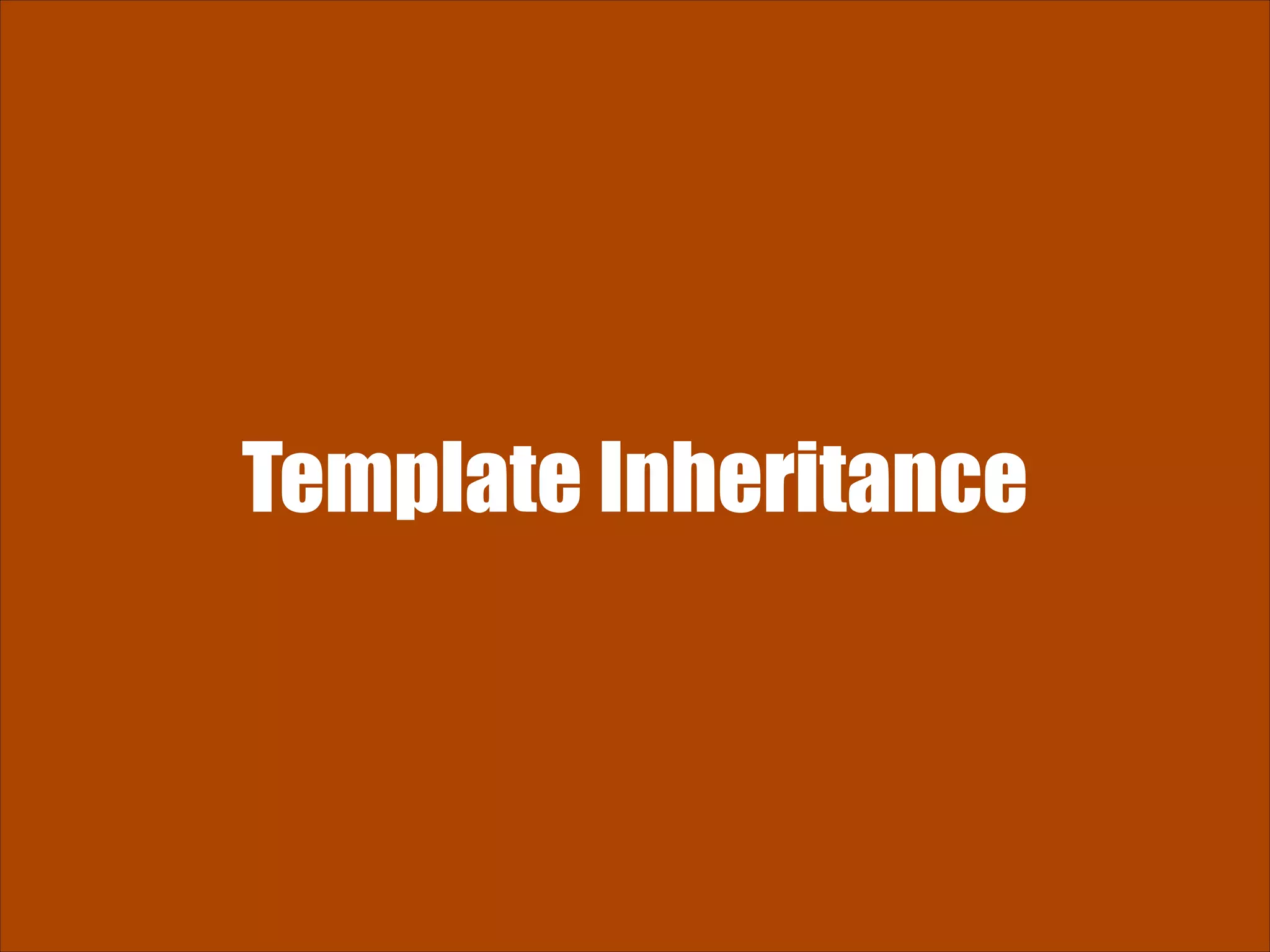 Template Inheritance 