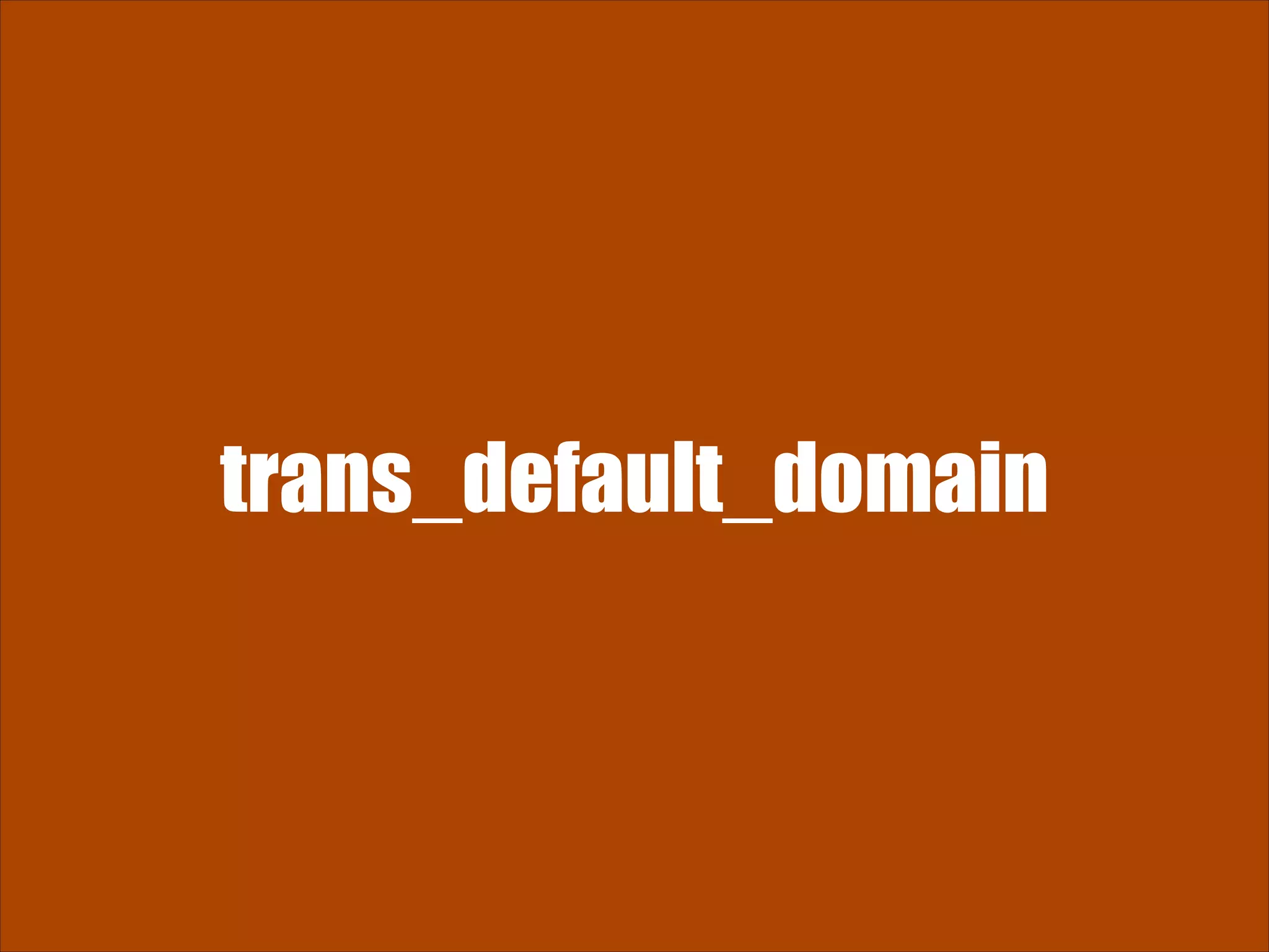 trans_default_domain 