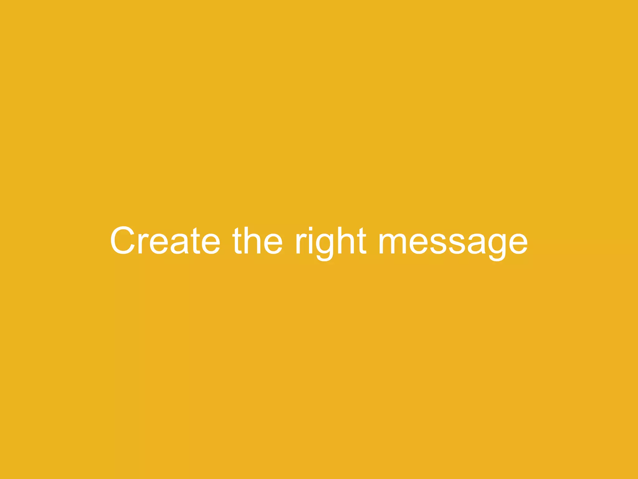 Create the right message
 