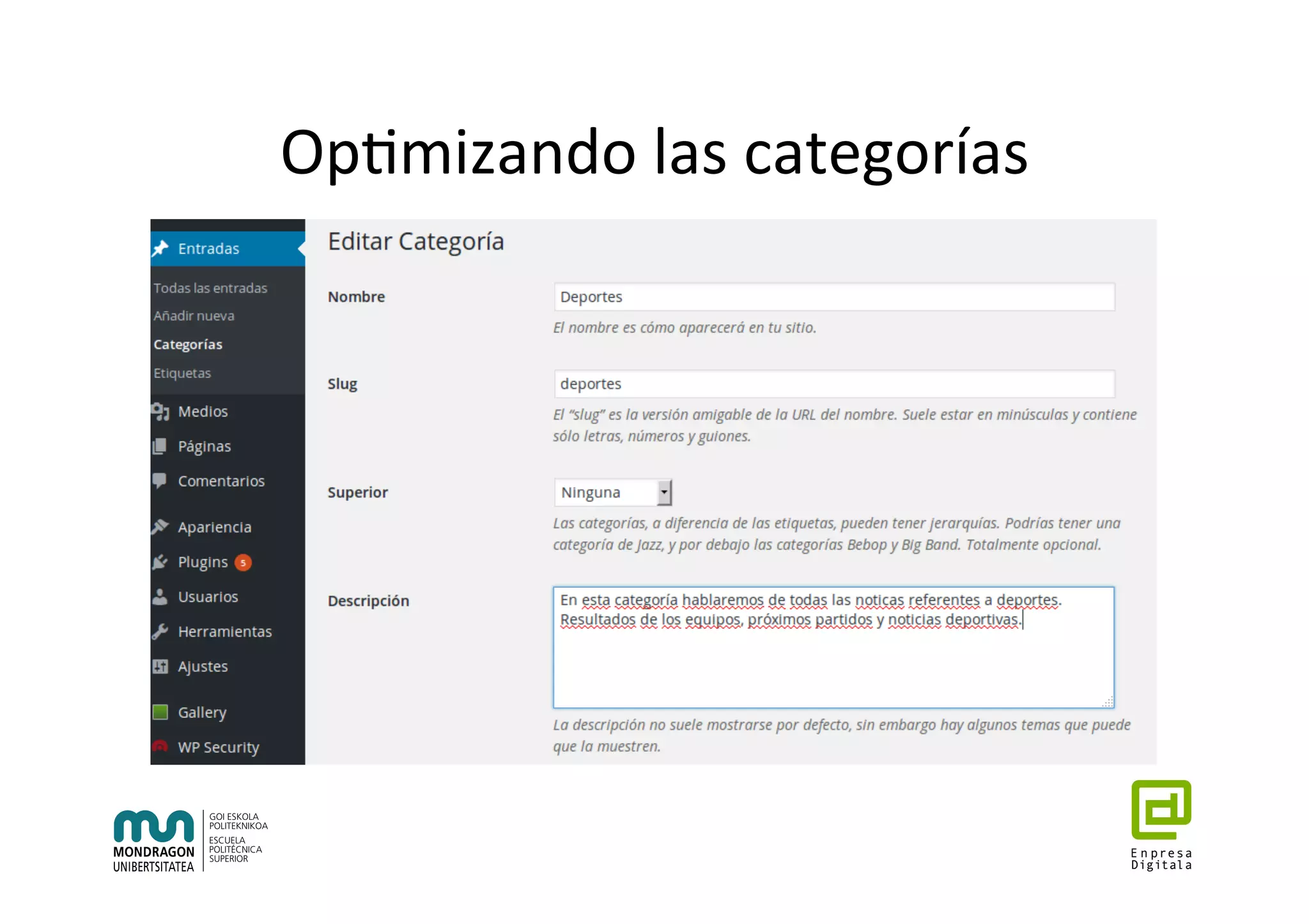 Op7mizando	las	categorías	
 