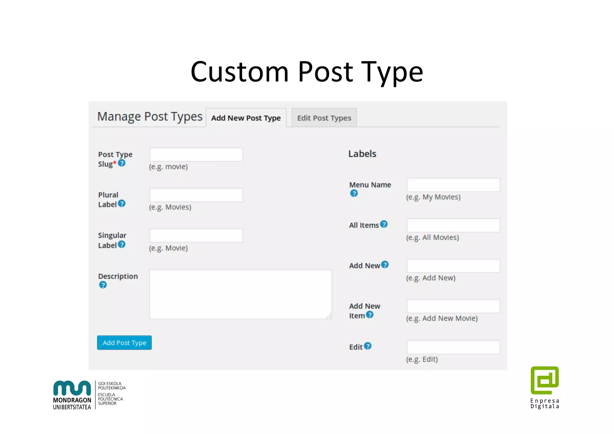 Custom	Post	Type	
 