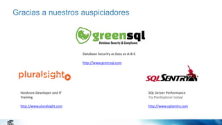 Optimización de motores sql server 24 horas SQL Pass | PPTX