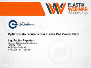Optimizando Recursos con Elastix Call Center PRO