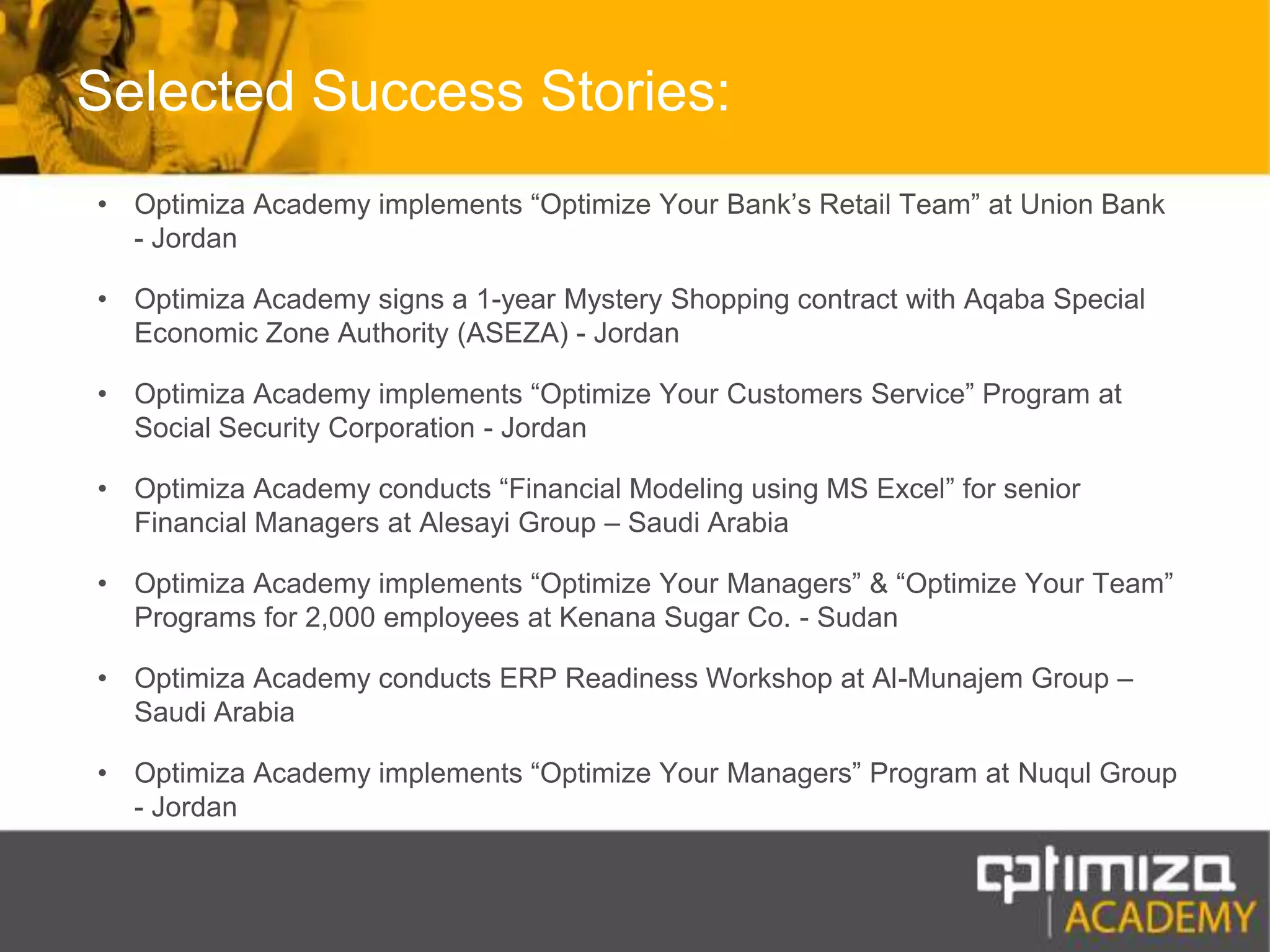 Establishing Learning Organization Approaches as per EFQMWe also offer customized training programs