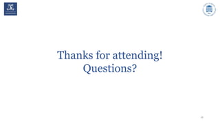 Thanks for attending!
Questions?
28
 