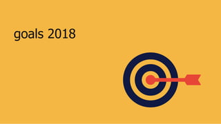 goals 2018
 