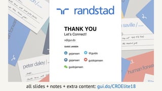 all slides + notes + extra contentall slides + notes + extra content:: gui.do/CROElite18gui.do/CROElite18
x@gui.do
 