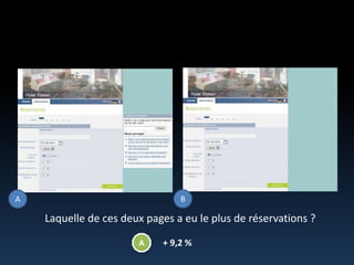BALaquelle de cesdeux pages a eu le plus de réservations ?A+ 9,2 %
