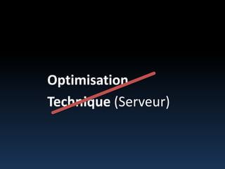 OptimisationTechnique (Serveur)