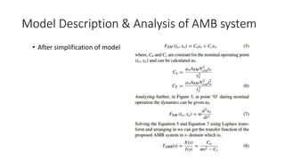 Model Description & Analysis of AMB system
• After simplification of model
 