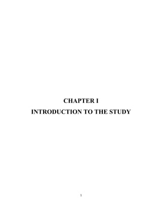 CHAPTER I
INTRODUCTION TO THE STUDY

1

 