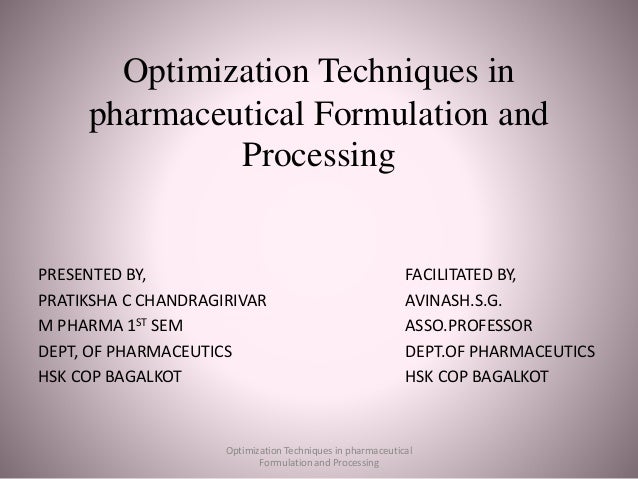 Optimization techniques in pharmaceutical formulation and processing