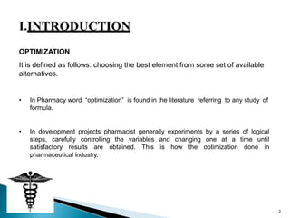 Optimization techniques in pharmaceutical processing | PPTX