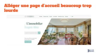 Alléger une page d’accueil beaucoup trop
lourde
 